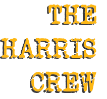 The Harris Crew